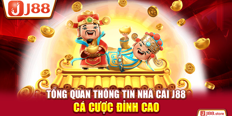 Tổng quan thông tin nhà cái J88 cá cược đỉnh cao